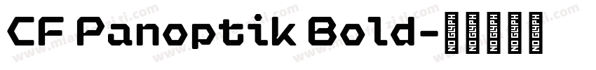 CF Panoptik Bold字体转换